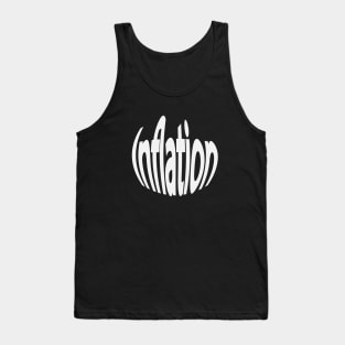 Inflation inflate text artwork Tank Top